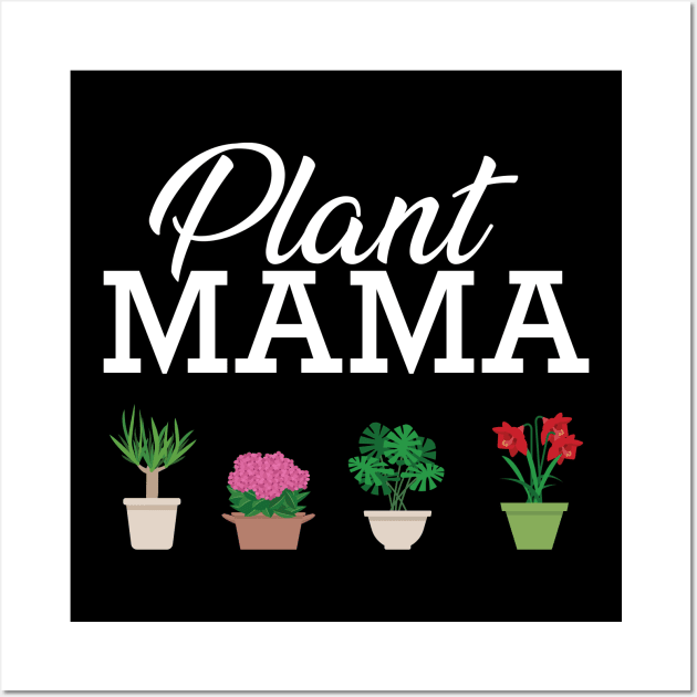 Plant mama Wall Art by KC Happy Shop